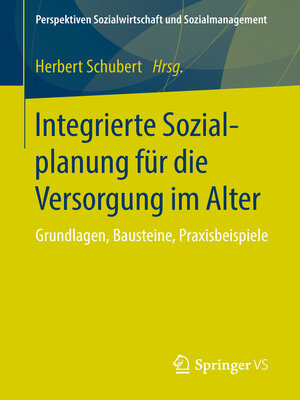 cover image of Integrierte Sozialplanung für die Versorgung im Alter